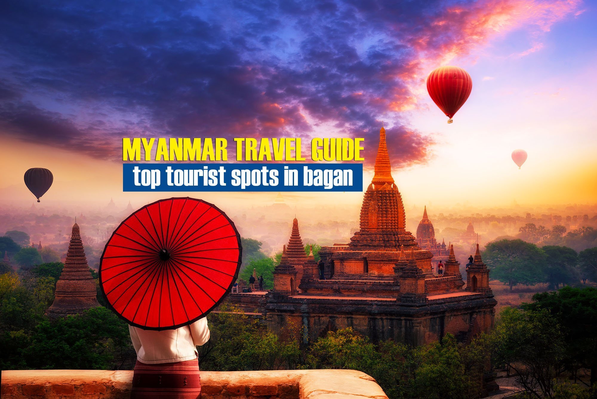 Read more about the article 5 Top Tourist Spots in Bagan, Myanmar