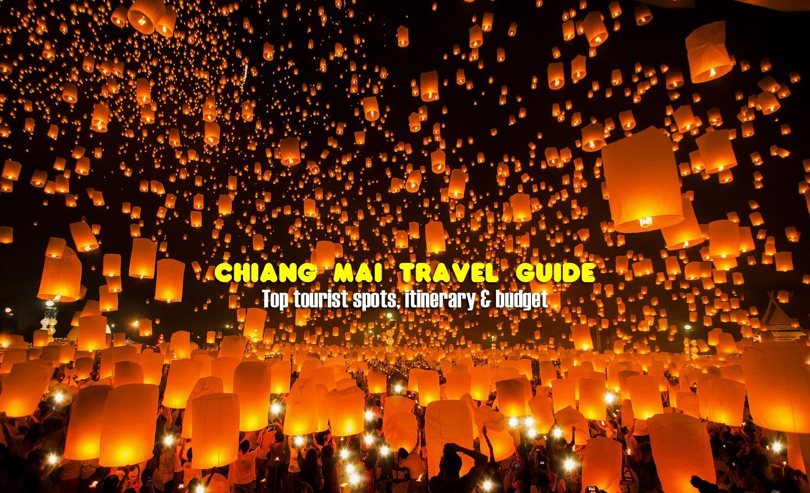 Read more about the article CHIANG MAI TRAVEL GUIDE: Tourist Spots, Itinerary & Budget