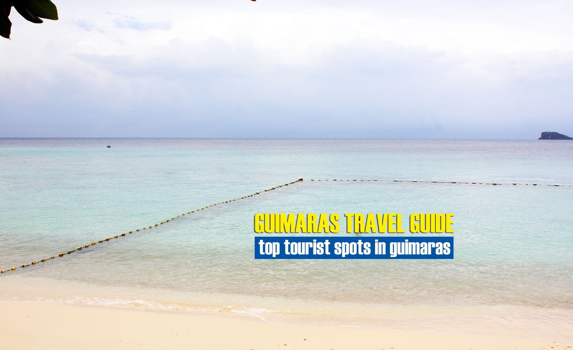 Read more about the article 19 Tourist Spots in Guimaras [And Where How To Get There]