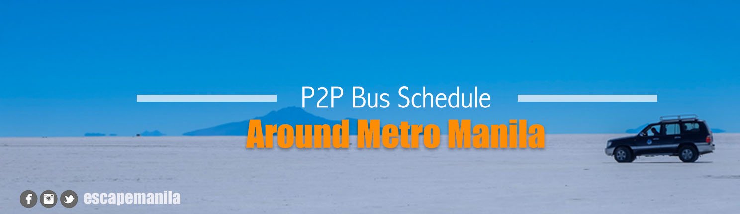 Read more about the article P2P Bus Schedule Around Metro Manila