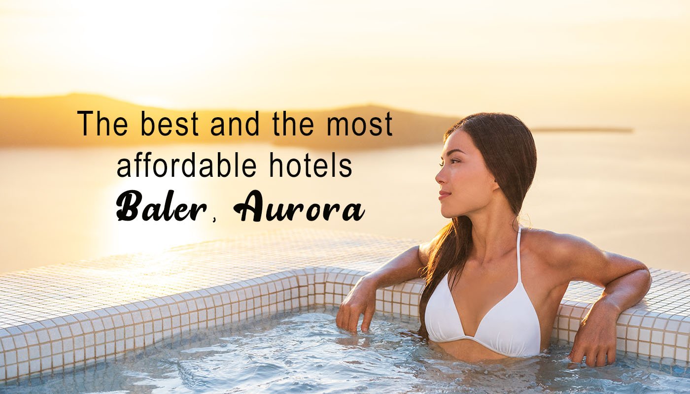Read more about the article List of Resorts & Hotels in Baler & Other Accommodation Establishments